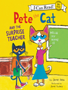 Cover image for Pete the Cat and the Surprise Teacher